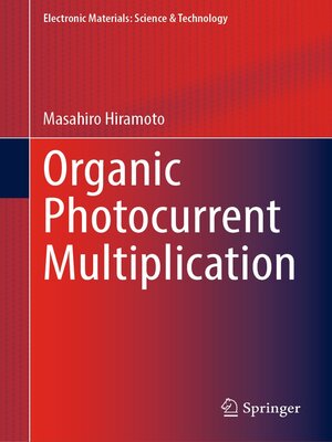 cover image of Organic Photocurrent Multiplication